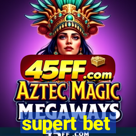 supert bet